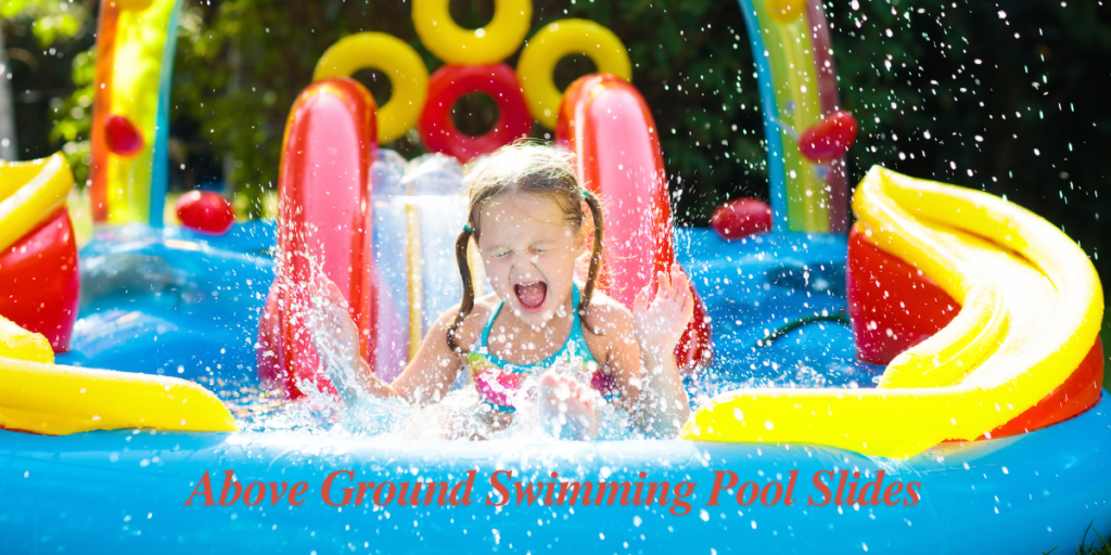 Above Ground Swimming Pool Slides