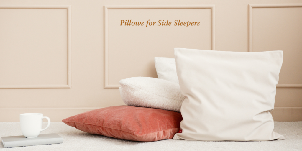Pillows for Side Sleepers