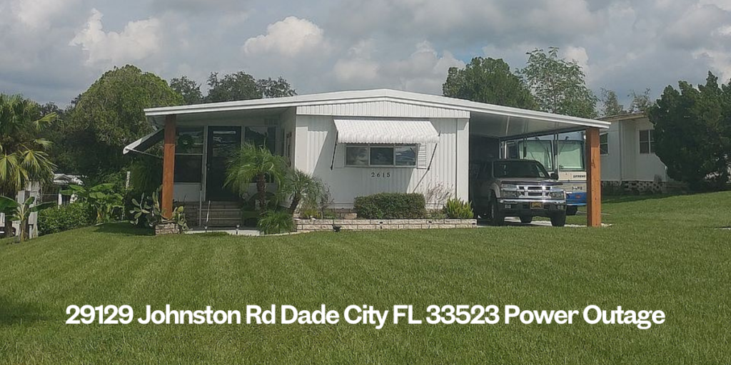 29129 Johnston Rd Dade City FL 33523 Power Outage